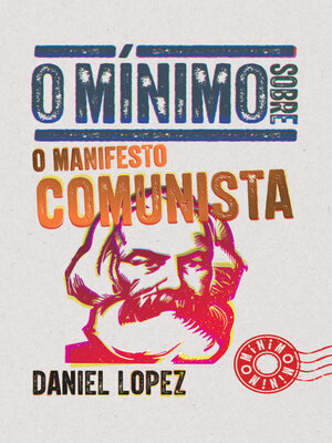 cover image of O mínimo sobre o manifesto comunista